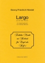 Largo aus der Oper Xerxes fr Orgel