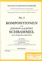 Kompositionen von Johann und Josef Schrammel fr 2 Violinen und Gitarre bzw. mit Klarinette Stimmen