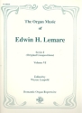 The Organ Music of Edwin H. Lemare Series 1 (original compositions) vol.6