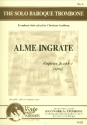 Alme ingrate for trombone and piano with Optional voice part (Soprano)