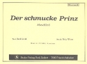 Der schmucke Prinz: Marschlied fr Blasorchester