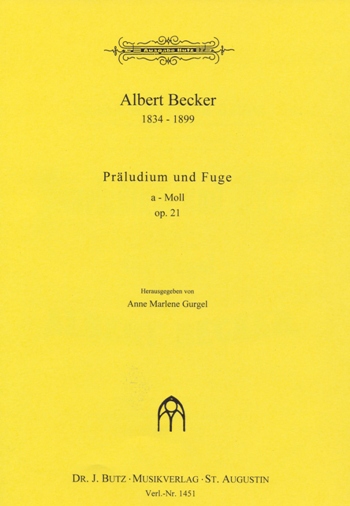 Prludium und Fuge a-Moll op.21 fr Orgel