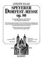 Speyerer Domfestmesse op. 80 fr Chor unisono (Volksgesang) mit Orgel oder Orchester oder Blasorche Textblatt - Text- und Melodieblatt (fr den Gebrauch im Gottesdienst 