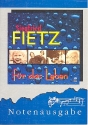 Fr das Leben Liederheft melodieausgabe