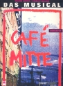 Cafe Mitte Das Musical Klavierauszug
