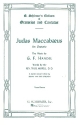Judas Maccabaeus for soli, chorus, orchestra vocal score