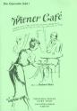 7 Lieder aus der Operette Wiener Cafe fr Gesang und Klavier