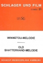 Winnetou-Melodie / Old-Shatterhand-Melodie: fr Combo Schlager und Film Band 31