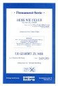 Hei wie Feuer  und   Er gehrt zu mir fr Salonorchester Stimmen