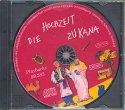 Die Hochzeit zu Kana   Playback-CD