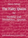 The fairy Queen für Erzähler und 4 Blockflöten (AATB) Partitur und Stimmen