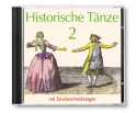 Historische Tänze 2 CD mit Tanzbeschriebungen
