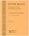 Dover Beach for medium voice and string quartet 4 string parts