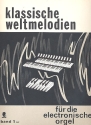Klassische Weltmelodien Band 1 fr E-Orgel