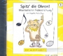 Spitz die Ohren CD 1 mit Liedern aus dem Kinderheft 1
