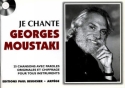 Je chante Georges Moustaki: 25 chansons avec paroles originales et chiffrage pour tous instruments