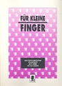 Fr kleine Finger - Ganz leichte Kompositionen fr Akkordeon (mit 2. Stimme)