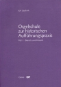 Orgelschule zur historischen Auffhrungspraxis Text- und Notenband zusammen (cv40.511)