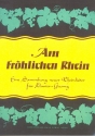 Am frhlichen Rhein Band 1: Sammlung neuer Rheinlieder fr Gesang und Klavier