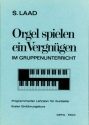 Orgel spielen ein Verngen Programmierter Lehrplan fr Kursleiter