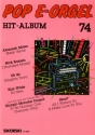 POP E-ORGEL HIT-ALBUM BAND 74