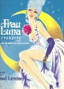 Frau Luna Vocal Selections fr Klavier/Gesang/Gitarre Songbook