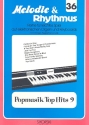 Popmusik Top Hits 9: fr E-Orgel / Keyboard