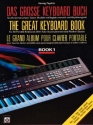 Das groe Keyboardbuch Band 1 fr alle einmanualigen Tastenmodelle mit Begleitautomatik