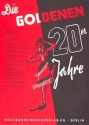Die goldenen 20er Jahre Band 2: fr Gesang und Klavier