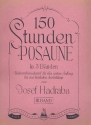 150 Stunden Posaune Band 3 Unterrichtsmaterial fr den ersten Anfang