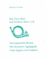Das Frst-Ple- und das Parforce-Horn in B Kleines Elementarlehrbuch fr das notengerechte Blasen der Jagdsignale