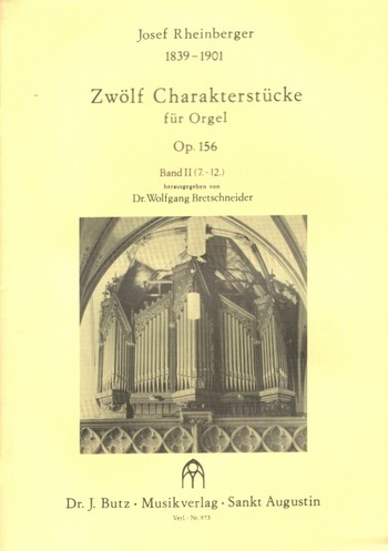 12 Charakterstcke op.156 Band 2 (Nr.7-12) fr Orgel