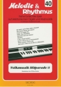 Volksmusik Hitparade 2: für E-Orgel/Keyboard Melodie und Rhythmus 40
