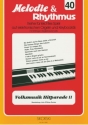 Volksmusik Hitparade 2: fr E-Orgel/Keyboard Melodie und Rhythmus 40