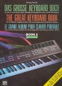 Das große Keyboardbuch Band 2 für alle einmanualigen Tastenmodelle mit Begleitautomatik