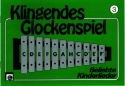 Klingendes Glockenspiel Band 3 Beliebte Kinderlieder