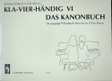 Kla-vier-hndig Band 6 Das Kanonbuch - 24 poppige Prludes und Kanons im 5-Ton-Raum