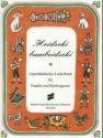 Heidschi bumbeidschi - Alpenlndisches Lliederbuch fr Familie und Kin