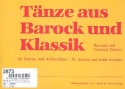 Tnze aus Barock und Klassik fr Sopran- und Altblockflte