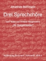 3 Sprechchre nach Texten aus Christian Morgensterns Galgenliedern  Partitur