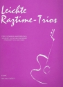 Leichte Ragtime-Trios fr 3 Gitarren (Akkordeons)