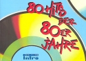 80 Hits der 80er Jahre Chorusbuch  C-Stimme mit Text