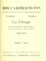 Symphonie les echanges für Percussion-Ensemble Partitur (Verlagskopie)