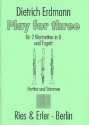 Play for three fr 2 Klarinetten und Fagott Partitur und Stimmen