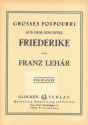 Groes Potpourri aus dem Singspiel 'Friederike' fr Klavier