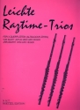 Leichte Ragtime-Trios fr 3 Flten Partitur und Stimmen