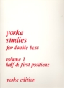 Yorke Studies for double bass vol.1 Half and first positions