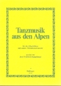 Tanzmusik aus den Alpen fr 3 Blockflten und andere Melodieinstrumente