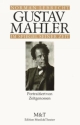 Gustav Mahler im Spiegel seiner Zeit portraitiert von Zeitgenossen