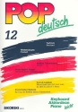 Pop Deutsch Band 12 für Keyboard / Akkordeon